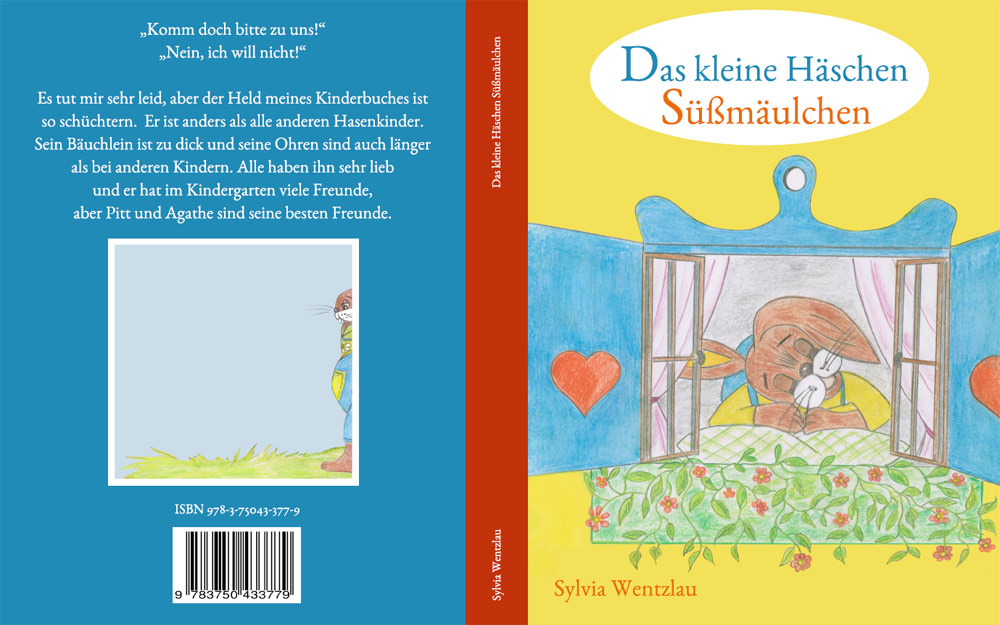 Das kleine Häschen Süßmäulchen - Kinderbuch von Sylvia Wentzlau.